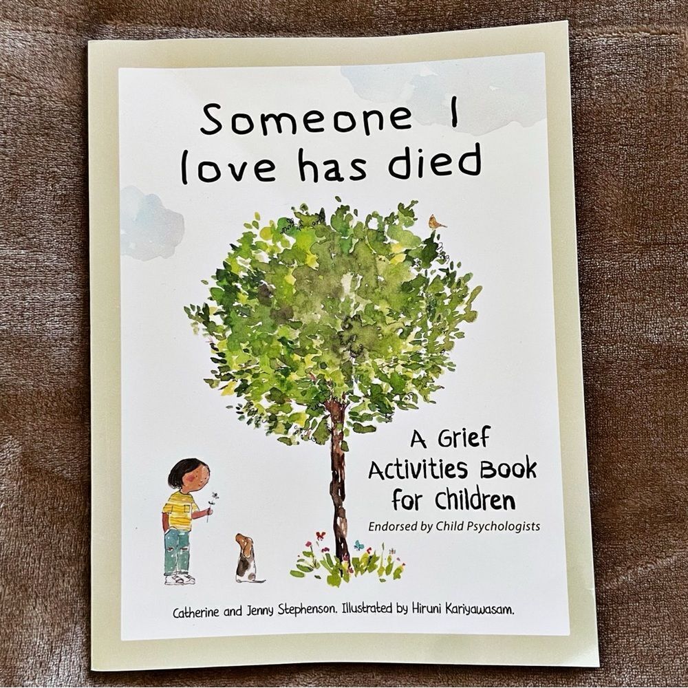 Someone I love Has Died - Grief Activities Book for Children